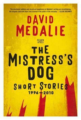 Mistress's Dog - David Medalie