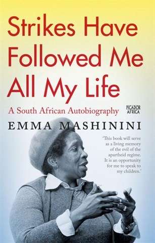 Strikes have followed me all my life - MASHININI,E