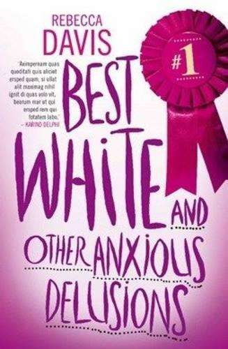 Best white and other anxious delusions - DAVIS,R