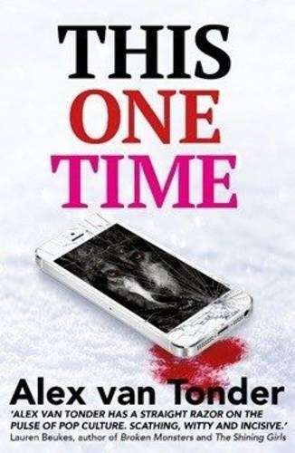This one time - Alex van Tonder