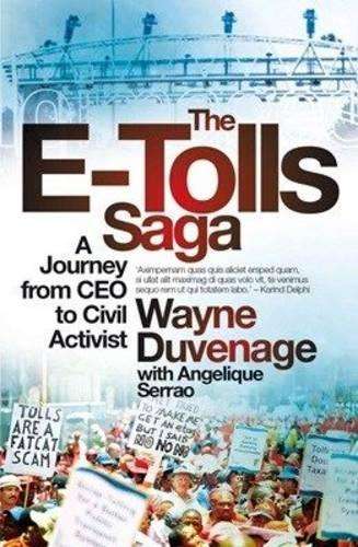 The e-tolls saga - DUVENAGE,W