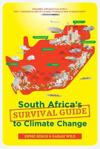 SA SURVIVAL GUIDE TO CLIMATE CHANGE - KINGS,S