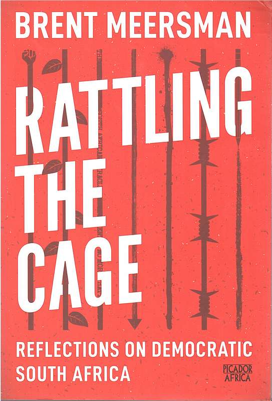 RATTLING THE CAGE REFLECTIONS DEMOCRA SA SECONDHAND - MEERSMAN,B