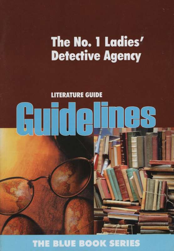 The no 1 ladies detective agency - GUIDELINES