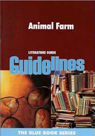 Animal farm : Gr 12: Literature guide - GUIDELINES