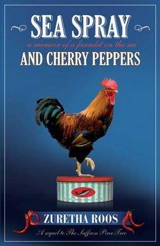 Sea Spray and Cherry Peppers - Zuretha Roos