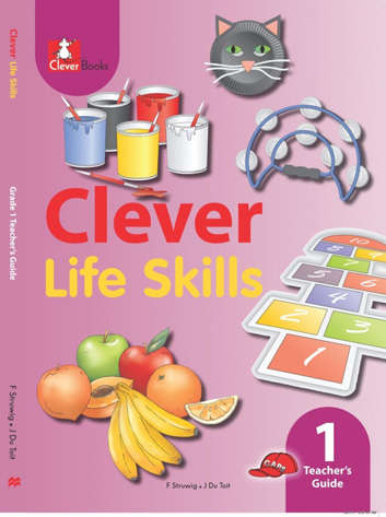 Clever Life Skills: Gr 1: Teacher's Guide - LS-GR1
