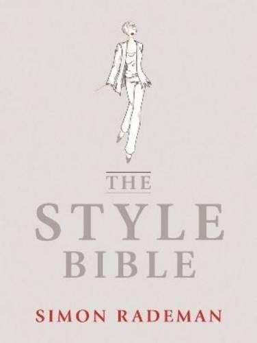 The Style Bible - Simon Rademan