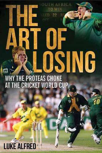 The art of losing - Luke Alfred