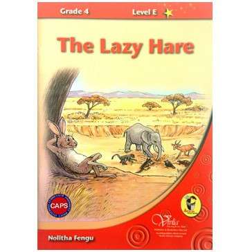 The lazy hare: Gr 4: Graded reader - VIVLIA