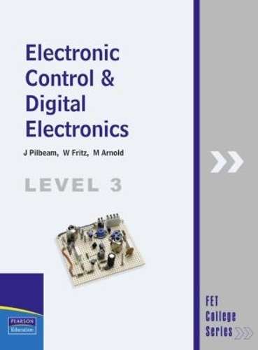 Electronic Control and Digital Electronics: Textbook Fet level 3 - J. Pilbeam