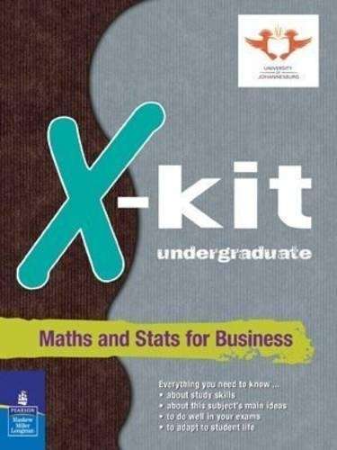 X-kit Undergraduate Maths and Statistics for Business - J. Basson