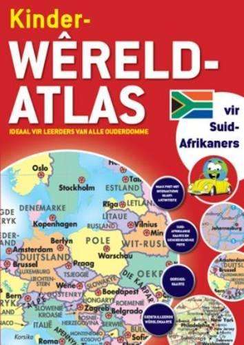 Kinder wereld atlas vir Suid-Afrikaners - MAPSTUDIO
