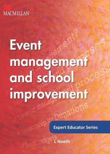 Event management and school improvement - NOETH,L