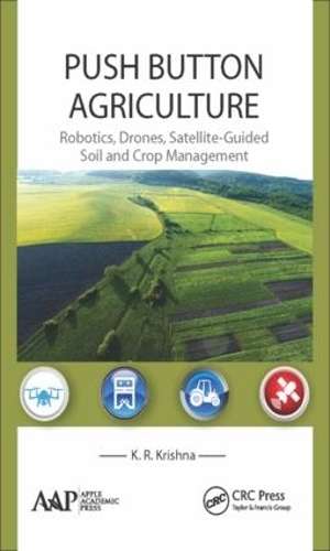 Push Button Agriculture - K. R. Krishna