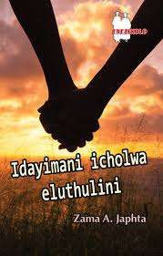 Idayimani icholwa eluthulini FAL (school edition) - JAPTHA,Z
