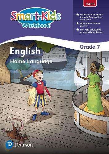 Smart-Kids Achieve! English Home Language : Grade 7 - SMART-KIDS
