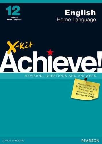 X-Kit Achieve! English Home Language : Grade 12 : Study Guide - XKIT