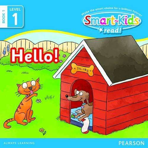 Smart-Kids Read: Hello!: Grade R Grade 1 Grade 2: Book 1 - K. Sorour