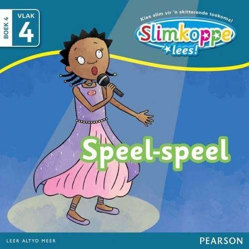 Slimkoppe Lees: Speel-speel: Grade R Grade 1 Grade 2: Vlak 4 Boek 4 - G. Maree