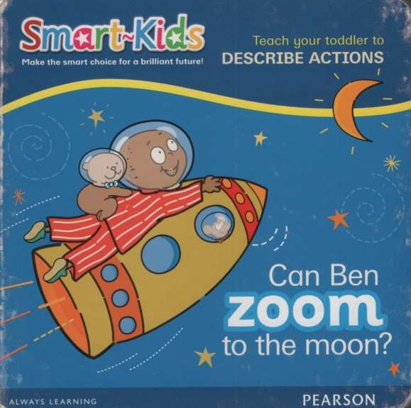 SMART KIDS CAN BEN ZOOM TO THE MOON SECONDHAND - SMARTKIDS