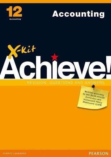 X-Kit Achieve! Accounting : Grade 12 : Study Guide - XKIT