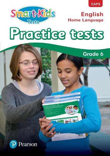 Smart-Kids Practice Tests English Home Language: Grade 6 - C. Coetzee