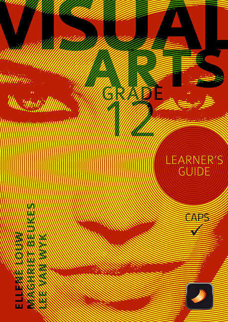 VISUAL ARTS GRADE 12 LERANERS GUIDE SECONDHAND - ARTS-GR12