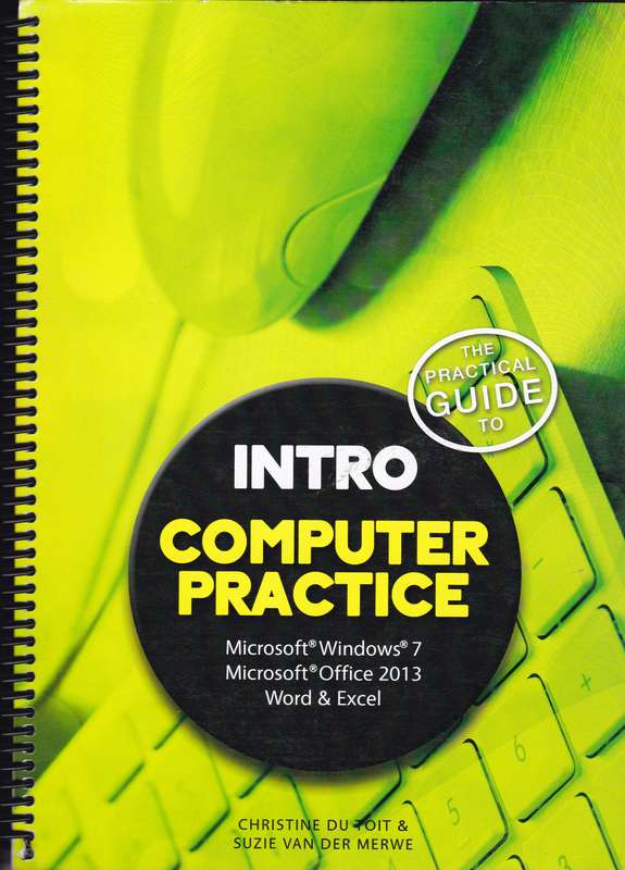 Practical Guide to Computer Practice Intro N4 Office 2013/Win7 - DUDOIT