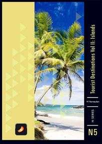 Tourist Destinations N5: Indian Ocean Islands: Vol 2 - N. Vermeulen