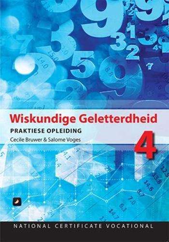 Wiskundige Geletterdheid: Ncv Level 4 - C. Bruwer