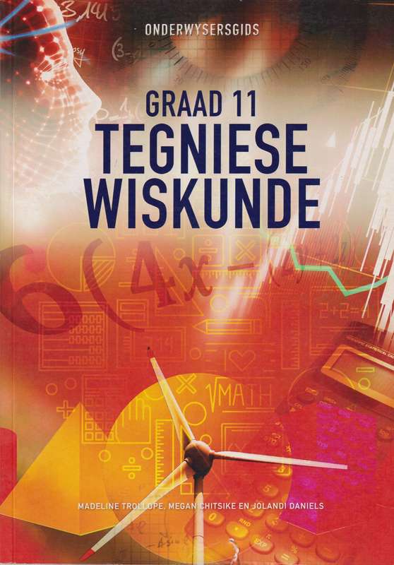 TEGNIESE WISKUNDE GR11 OG - TECHMATHS-GR11