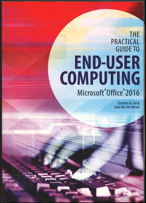 PRACTICAL GUIDE TO END USER COMPUTING - DUTOIT