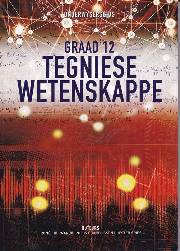 TEGNIESE WETENSKAP GR12 OG CAPS - TEGNIESE-GR12