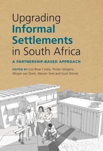 Upgrading informal settlements in South Africa - CIROLIA,L