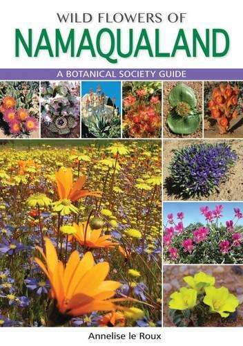 Wild flowers of Namaqualand - LEROUX,A
