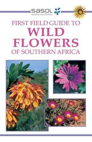 First field guide to wild flowers of Southern Africa - MANNING,J