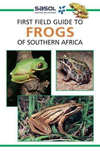Sasol first field guide to frogs of Southern Africa - CARRUTHERS,V