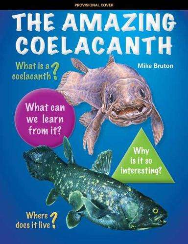 The amazing coelacanth - BRUTON,M