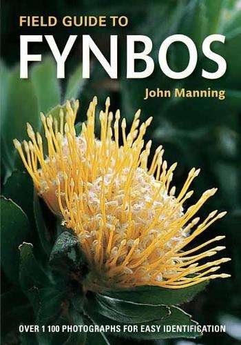 Field Guide to Fynbos - John Manning