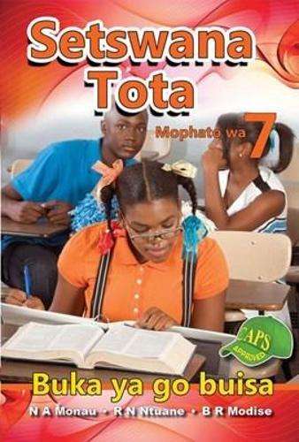 Setswana Tota : Mophato wa 7 : Buka ya go Buisa - SETSWANA-GR7