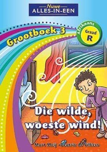 Alles-in-een: Die wilde woeste wind : Grootboek 3 : GraadÂ R - BIGBOOK-GRR