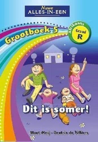 Alles-in-een: Dit is somer! : Grootboek 5 : GraadÂ R - BIGBOOK-GRR