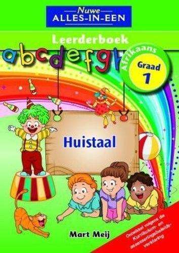Nuwe alles-in-een Afrikaans : Gr 1: Leerderboek - AFR-GR1