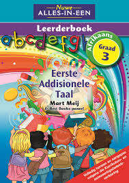 Nuwe alles-in-een eerste addisionele taal : Graad 3: Leerderboek - AFR-GR3