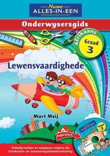 Nuwe alles-in-een lewensvaardighede : Graad 3: Onderwysersgids - LS-GR3
