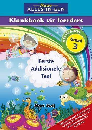 Nuwe alles-in-een Afrikaans klankeboek : Gr 3: Leerderboek - AFR-GR3