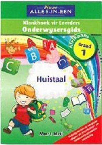 Nuwe alles-in-een klankeboek : Gr 1: Onderwysersgids - AFR-GR1