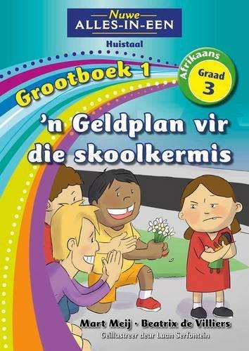 Nuwe alles-in-een: Geldplan vir die skoolkermis : Grootboek 1 : Graa - NOAUTHOR