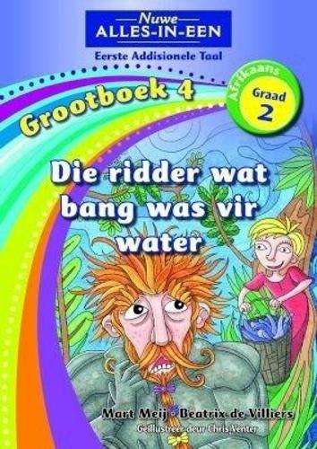 All-in-one: The knightÂ whoÂ wasÂ scaredÂ ofÂ water : BigÂ bookÂ 4 : - AFR-GR2